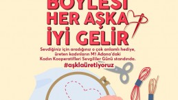 KADINLAR BU KEZ “SEVGİLİLER” İÇİN HEDİYE ÜRETTİ