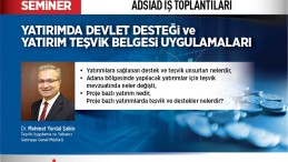 ADSİAD’DAN YATIRIM SEMİNERİ…