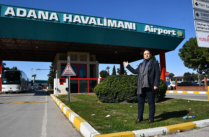 “ADANA HAVALİMANI’NI KAPATMA SEVDANIZDAN VAZGEÇİN”