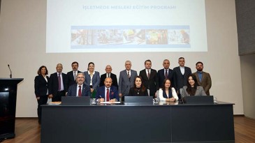 ÜNİVERSİTE-SANAYİ İŞ BİRLİĞİ GÜÇLENİYOR-İŞLETMELERDE MESLEĞİ EĞİTİM PROTOKOLÜ