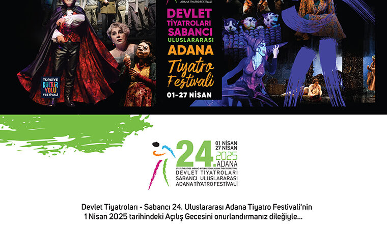 ADANA’DA TİYATRO FESTİVALİ HEYECANI…