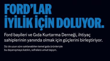 FORD TÜRKİYE’DEN TOPLUMSAL DAYANIŞMAYA GÜÇLÜ KATKI