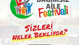 HAYDİ! BAĞIMSIZ AİLE FESTİVALİNE…