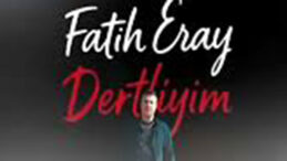 ADANALI FATİH ERAY, “DERTLİYİM” İLE DİJİTAL MÜZİK PİYASASINA GÜÇLÜ BİR GİRİŞ YAPTI