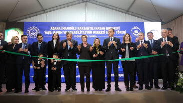 İMAMOĞLU’NA YAŞLI BAKIM VE REHABİLİTASYON MERKEZİ AÇILDI