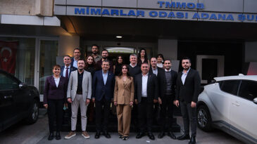 MİMARLAR ODASI ADANA ŞUBE’DE ÖNEMLİ BULUŞMA…