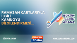 RAMAZAN KARTLARIYLA İLGİLİ KAMUOYU BİLGİLENDİRMESİ…