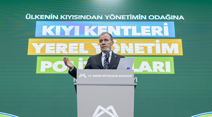 BAŞKAN SEÇER, ‘KIYI KENTLERİ YEREL YÖNETİM POLİTİKALARI MERSİN ÇALIŞTAYI’NA KATILDI