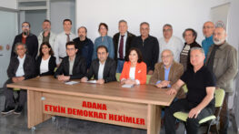 ADANA ETKİN DEMOKRAT HEKİMLER SEÇİME HAZIR
