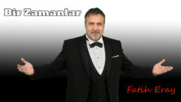 FATİH ERAY’DAN DUYGUSAL YORUM