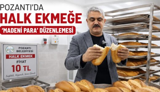 POZANTI’DA HALK EKMEĞE ‘MADENİ PARA’ DÜZENLEMESİ