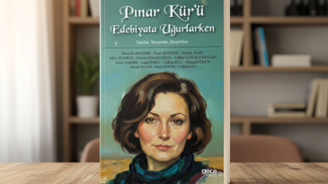 PINAR KÜR’Ü EDEBİYATLA UĞURLAYAN KİTAP ADANA’DAN ÇIKTI…
